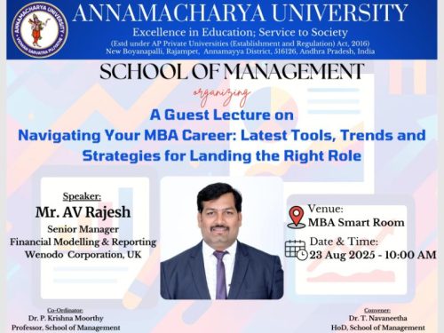 A Guest Lecture on Navigating your MBA career : Latest tools trends and strategies for landing the right place" by Mr A V Rajesh Sr Manager Financial Modeling and Reporting Wenedo corporation UK