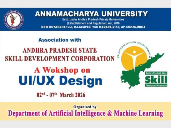The Department of Artificial Intelligence and Machine Learning is organizing a workshop on UI/UX Design in association with Andhra Pradesh State Skill Development Corporation from 02/03/2026 to 07/03/2026.